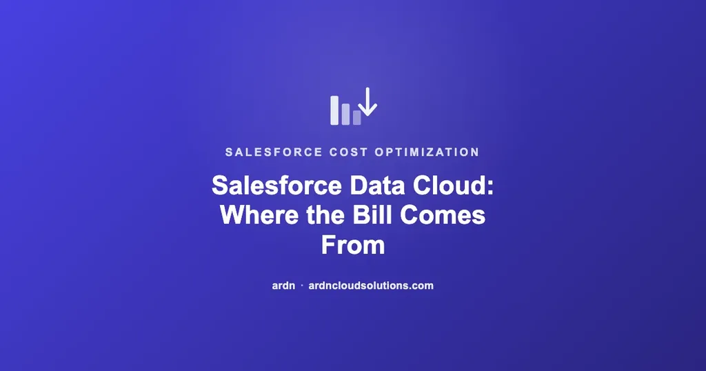 Salesforce Data Cloud cost and consumption credits explained — ARDN Cloud Solutions