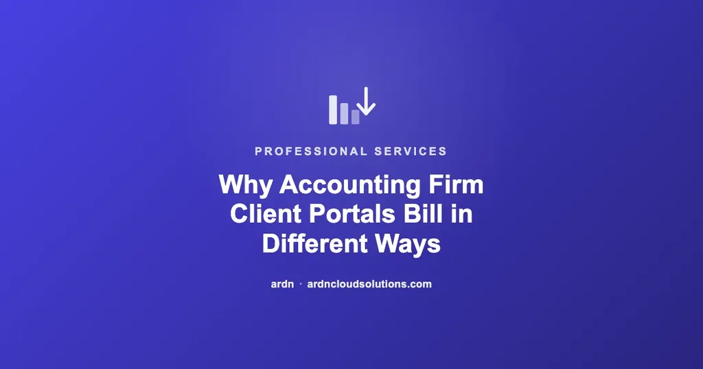 Accounting firm client portal pricing: per-return vs per-seat models — ARDN Cloud Solutions